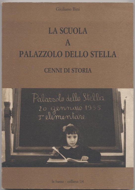 La scuola a Palazzolo dello Stella Cenni di storia