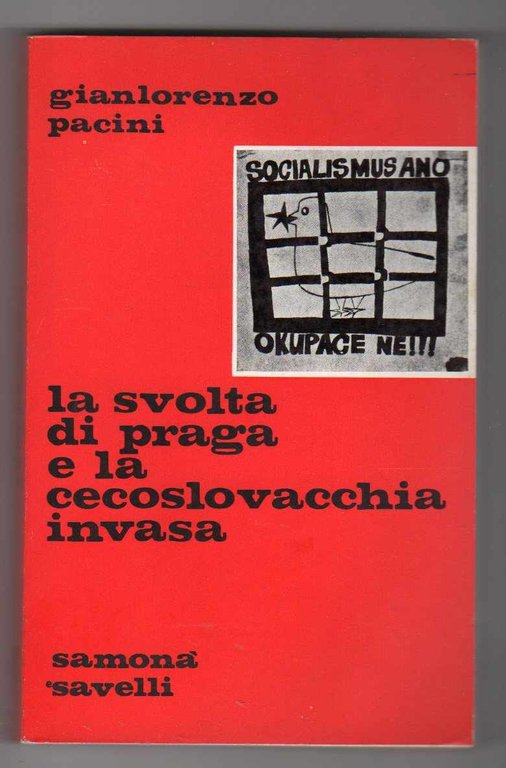 La svolta di Praga e la Cecoslovacchia invasa