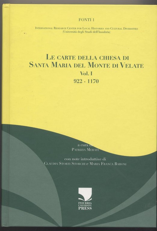 Le carte della chiesa di Santa Maria del Monte di …