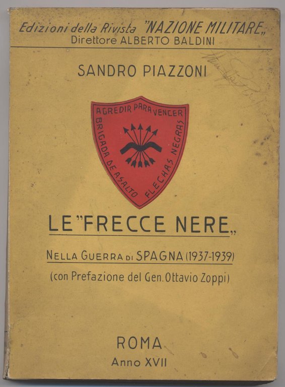 Le "Frecce nere" nella guerra di Spagna (1937-1939) (Con prefazione …