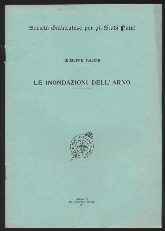 Le inondazioni dell'Arno a cura della Società gallaratese per gli …