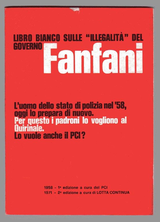 Libro bianco sulla "illegalità" del governo Fanfani -