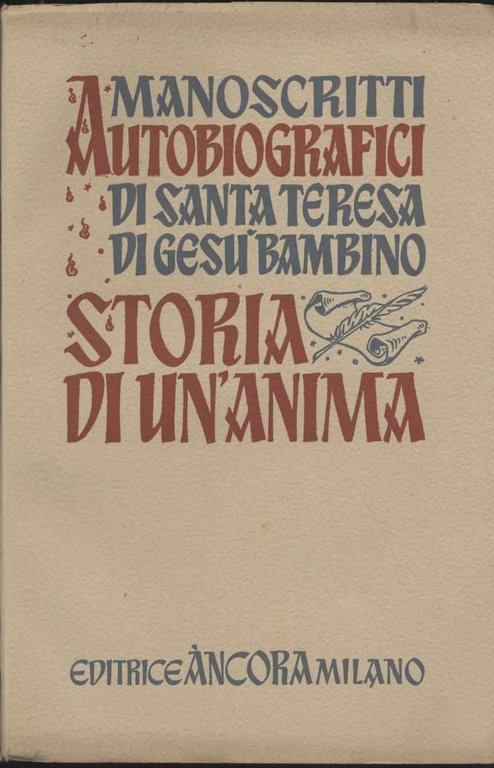 Manoscritti autobiografici di Santa Teresa di Gesù Bambino - Storia …