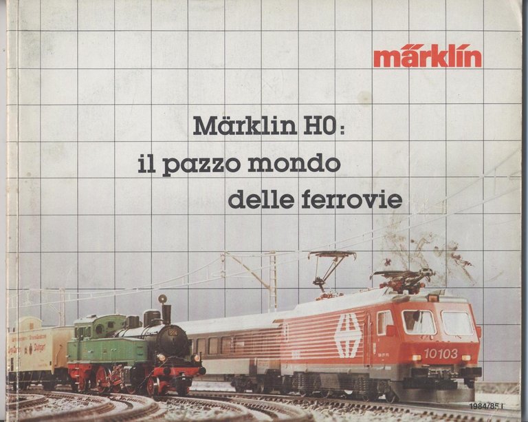 Marklin HO: il pazzo mondo delle ferrovie