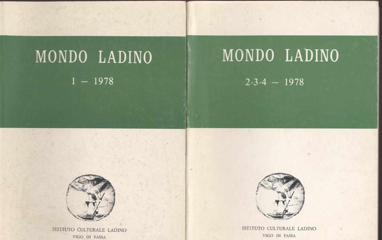 Mondo ladino bollettino dell'istituto culturale ladino- Annata 1978 completa composta …