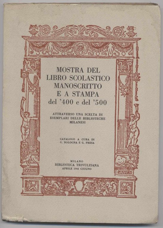 Mostra del libro scolastico manoscritto e a stampa del '400 …