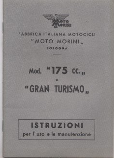 Moto Morini Mod. 175 cc. E Gran Turismo - Istruzioni …