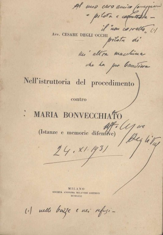 Nell'istruttoria del procedimento contro Maria Bonvecchiato (Istanze e memorie difensive)