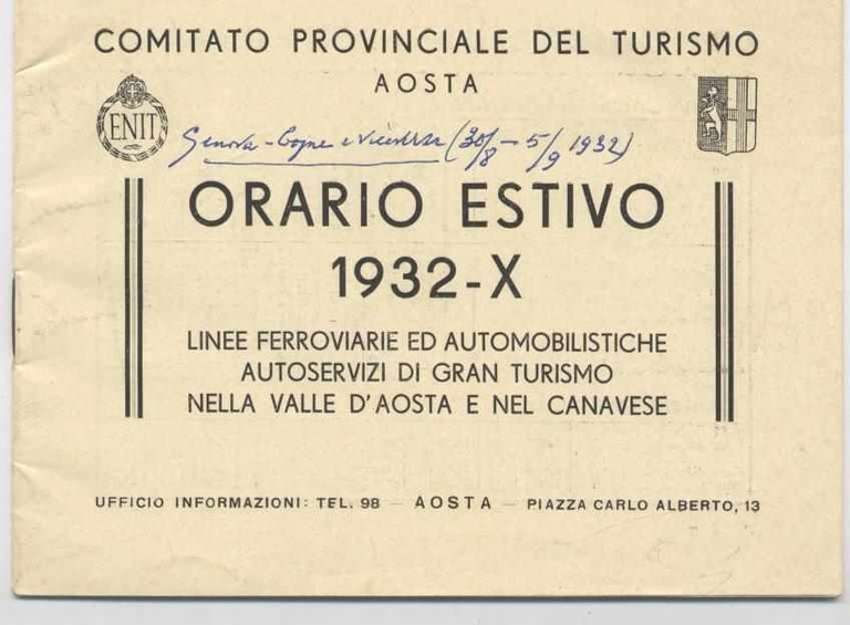 Orario estivo 1932 - Linee ferroviarie ed automobilistiche autoservizi di …