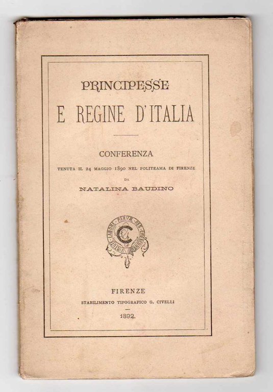 Principesse e regine d'Italia - Conferenza tenuta il 24 maggio …