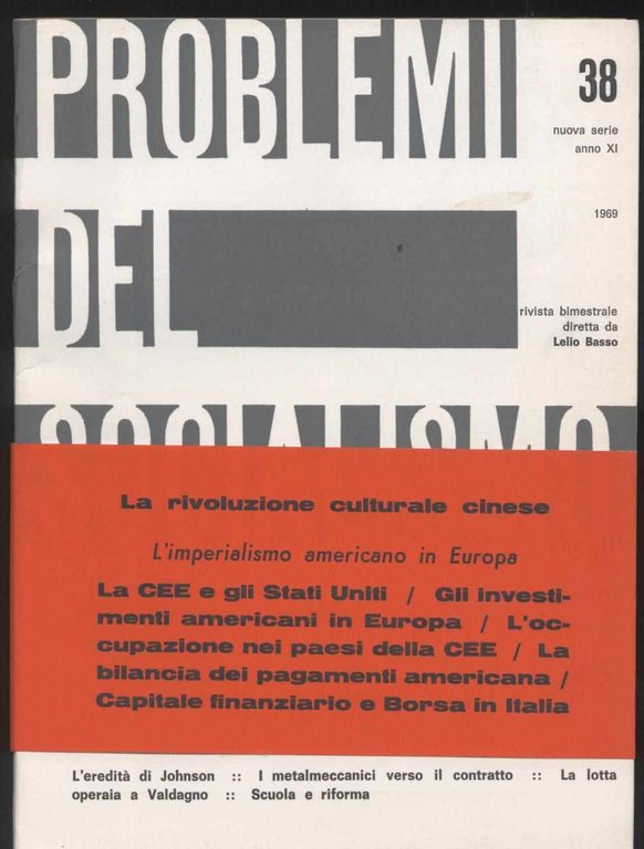 Problemi del socialismo Rivista diretta da Lelio Basso - Annata …