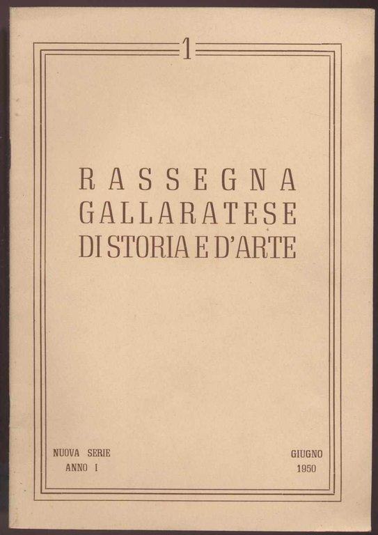 Rassegna gallaratese di storia e d'arte - 1950 Giugno -Anno …