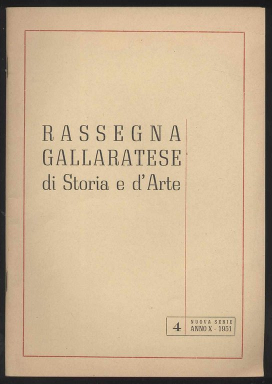 Rassegna gallaratese di storia e d'arte - 1951 Dicembre -Anno …