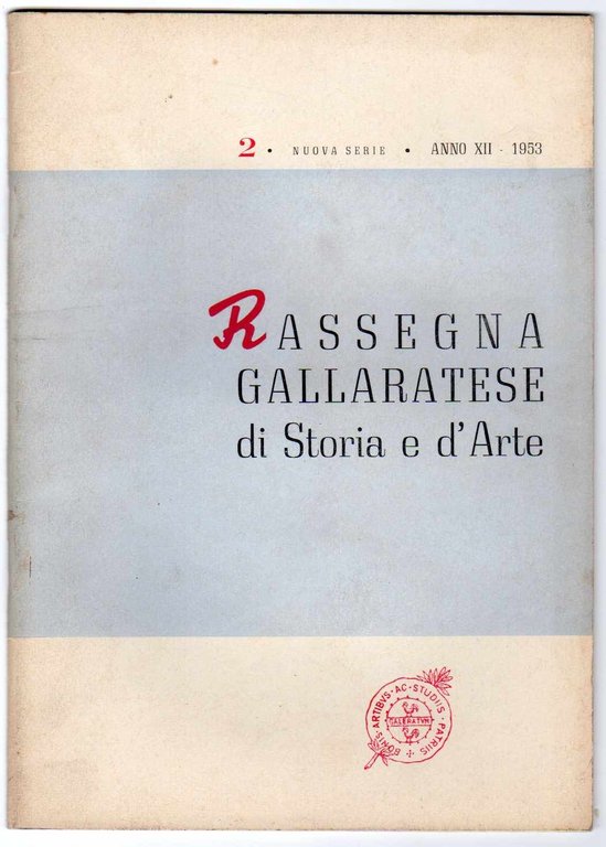 Rassegna gallaratese di storia e d'arte 1953 Giugno - n. …