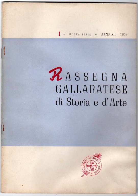 Rassegna gallaratese di storia e d'arte 1953 Marzo - n. …