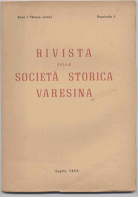 Rivista della società storica varesina Anno I (Nuova serie) Fascicolo …