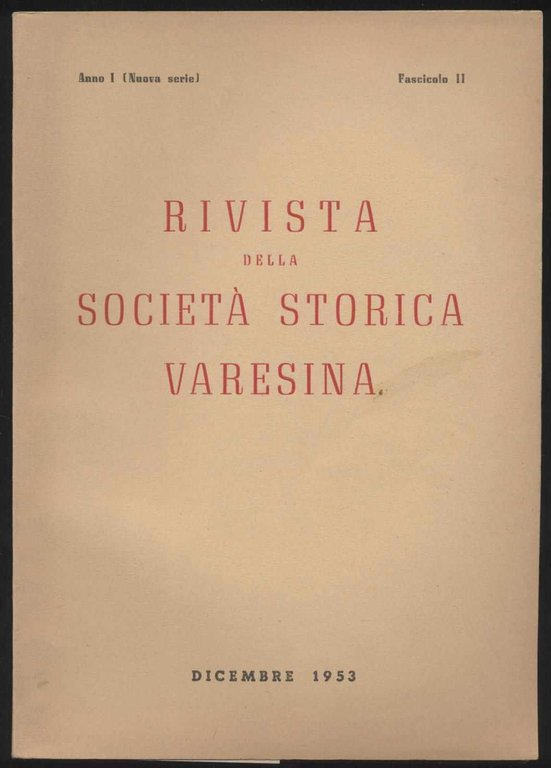 Rivista della società storica varesina Anno I (Nuova serie) Fascicolo …