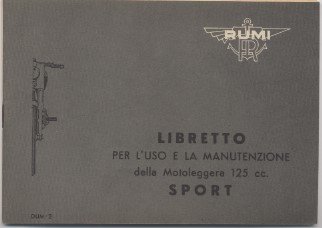 Rumi Libretto per l'uso e la manutenzione della Motoleggera 125 …