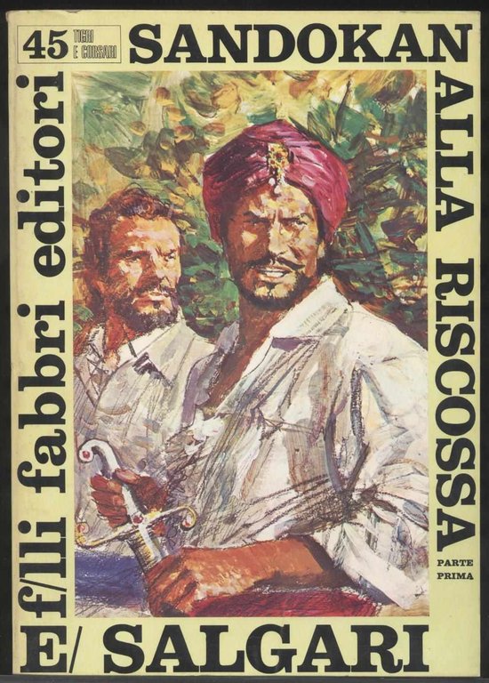 Sandokan alla riscossa (Parte prima) - Volume n. 45 della …