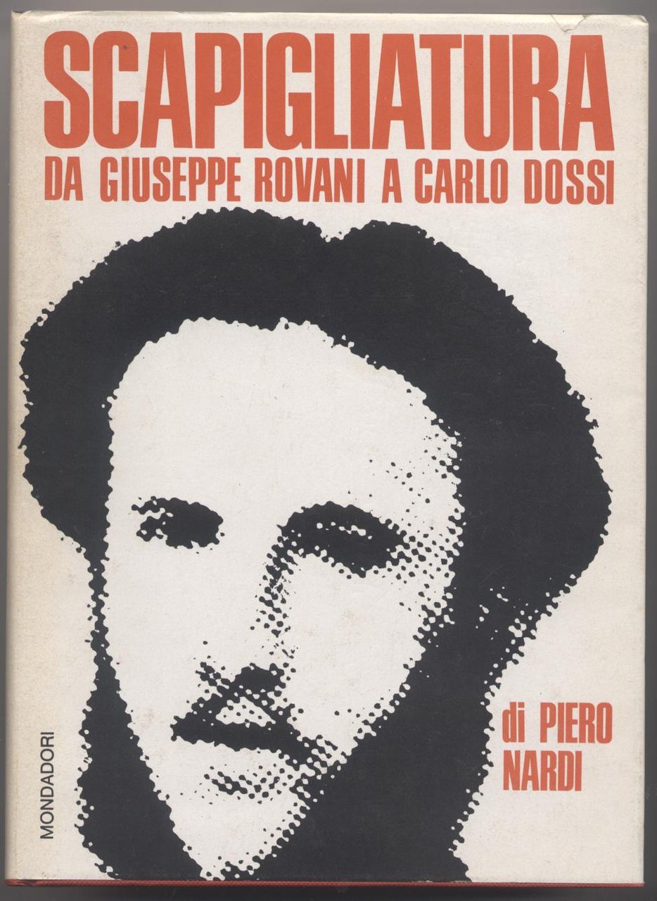 Scapigliatura da Giuseppe Rovani a Carlo Dossi