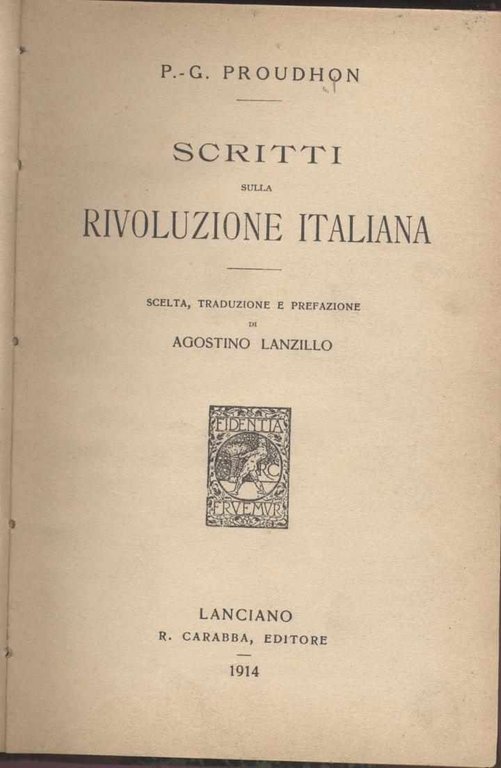 Scritti sulla rivoluzione italiana - Scelta, traduzione e prefazione di …