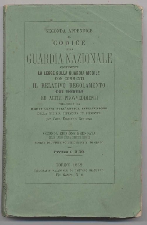 Seconda appendice al codice della Guardia Nazionale contenente la legge …