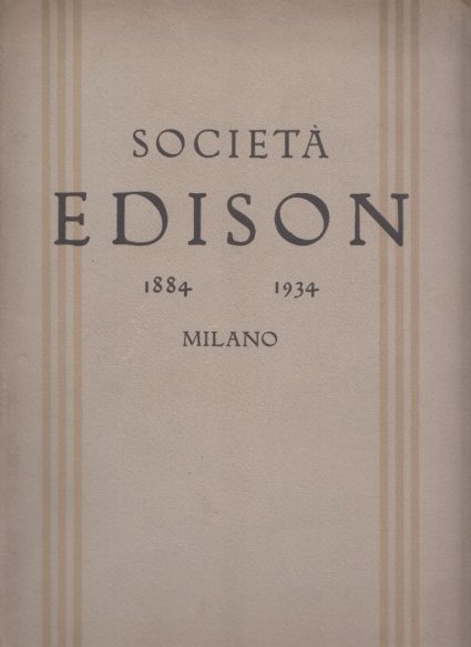 Società Edison 1884 1934 Milano | Immagine principale