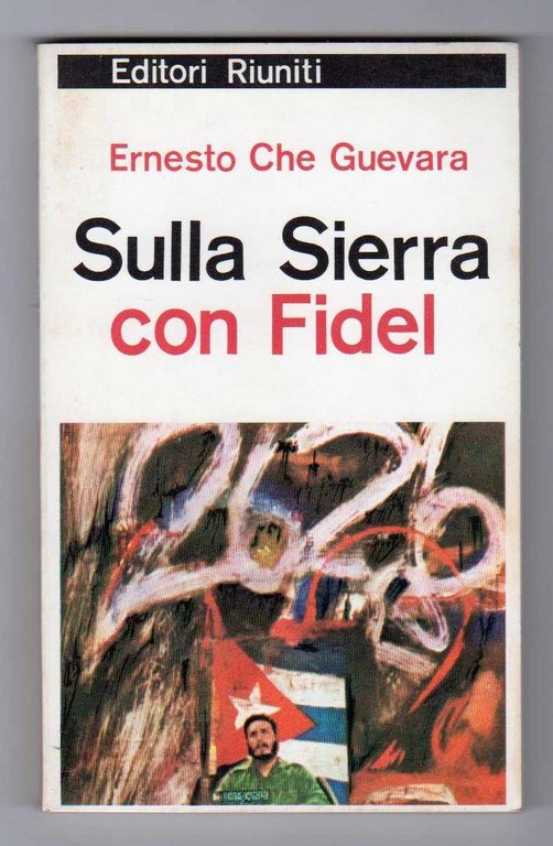 Sulla Sierra con Fidel