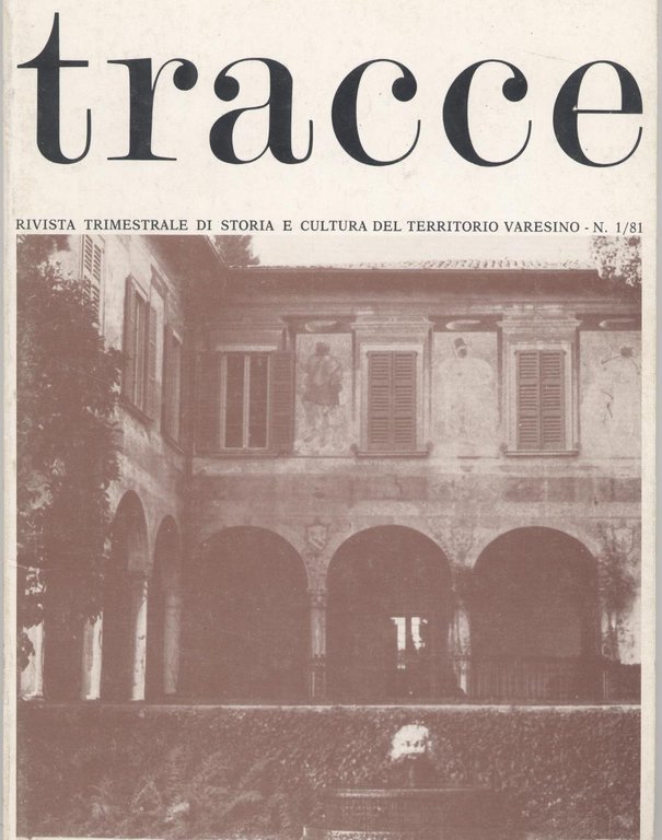 Tracce rivista trimestrale di storia e cultura del territorio varesino …