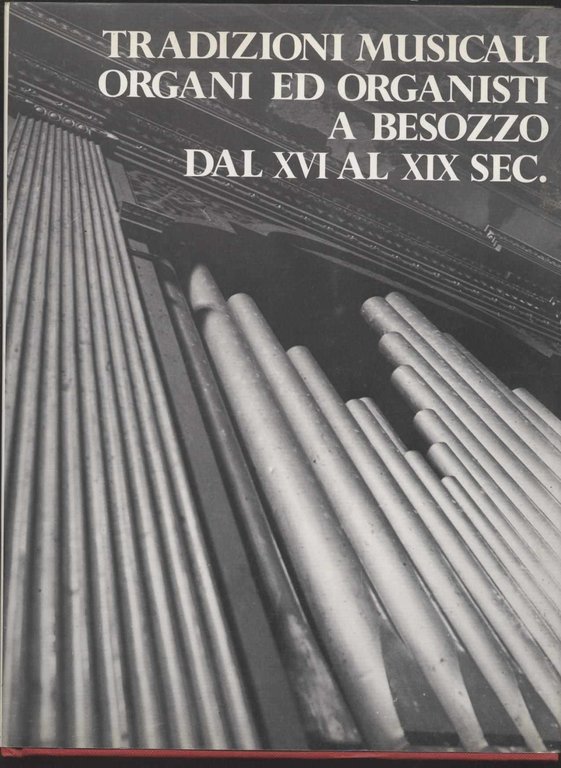 Tradizioni musicali organi ed organisti a Besozzo dal XVI al …
