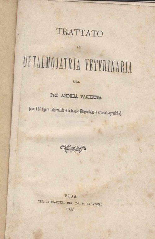 Trattato di oftalmojatria veterinaria del Prof. Andrea Vacchetta