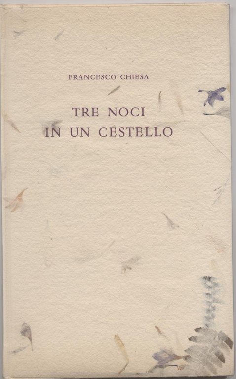 Tre noci in un cestello