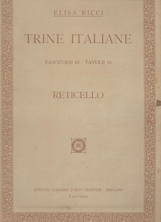 Trine italiane - RETICELLO - Fascicolo III - Tavole 24