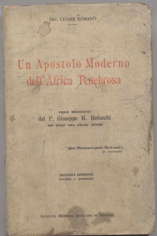 Un Apostolo moderno dell'Africa Tenebrosa cenni biografici del P. Giuseppe …