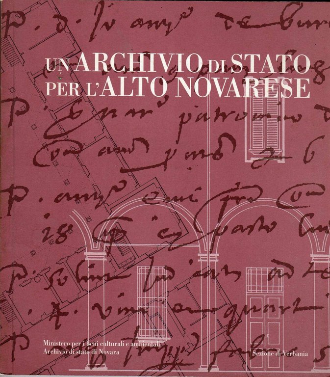 Un archivio di stato per l'alto novarese