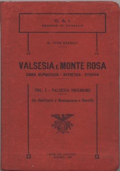 Valsesia e Monte Rosa guida alpinistica - artistica - storica …