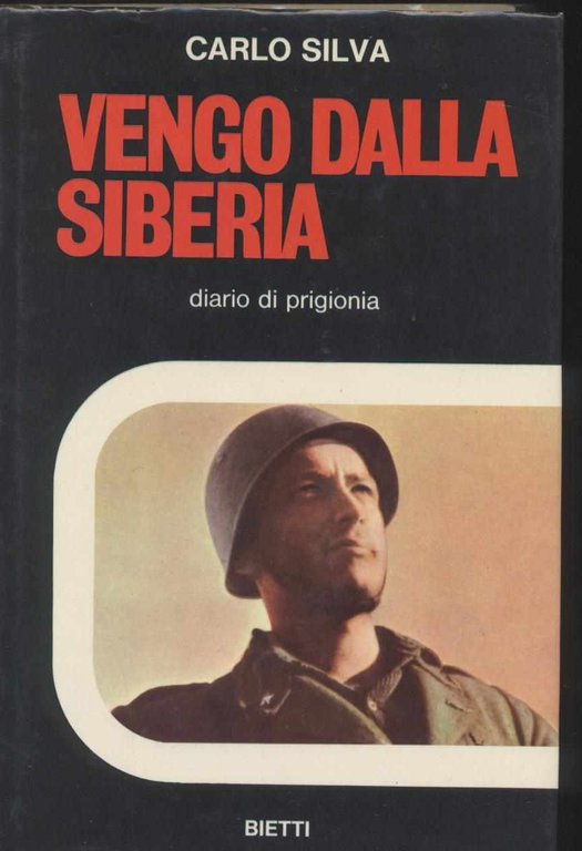 Vengo dalla Siberia diario di prigionia