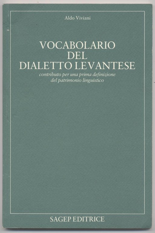 Vocabolario del dialetto Levantese contributo per una prima definizione del …