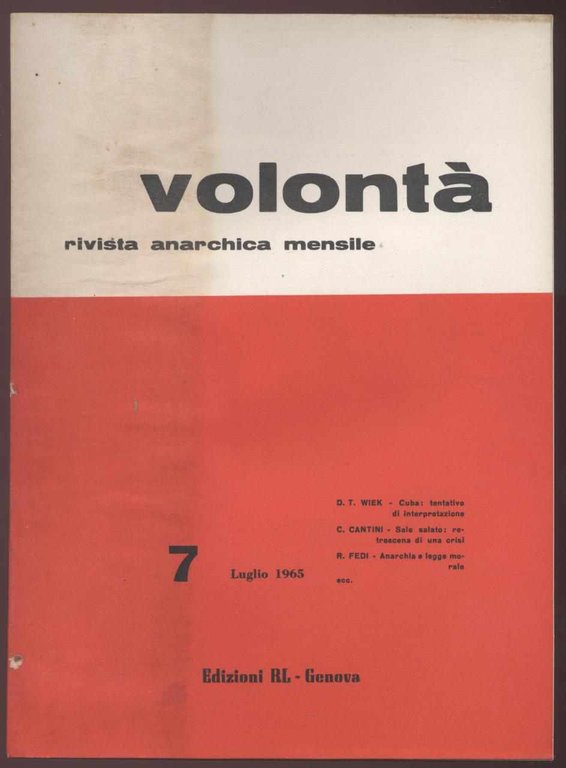 Volontà - Rivista anarchica mensile n. 7 luglio 1965