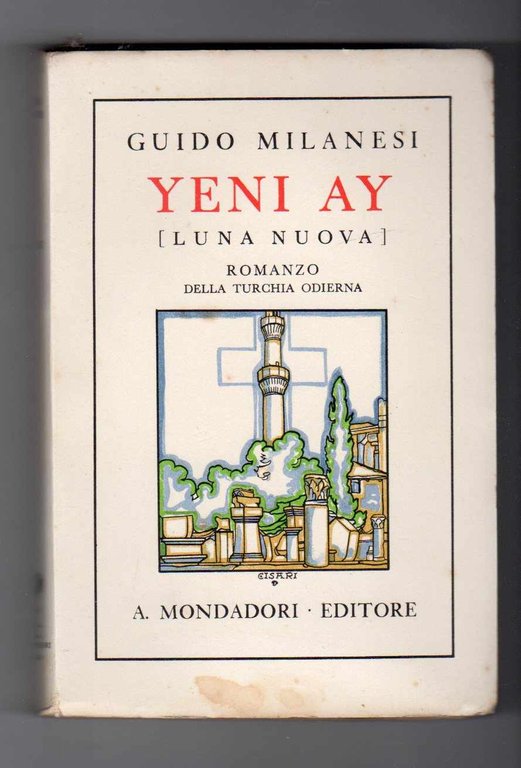 Yeni Ay (Luna nuova) Romanzo della Turchia odierna
