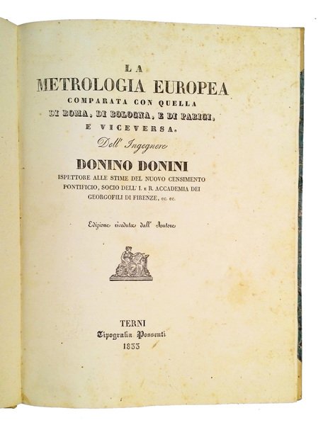 La metrologia europea, comparata a quella di Roma, di Bologna …