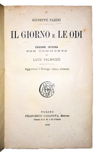 Il giorno, e le odi. Edizione integra con commento di …