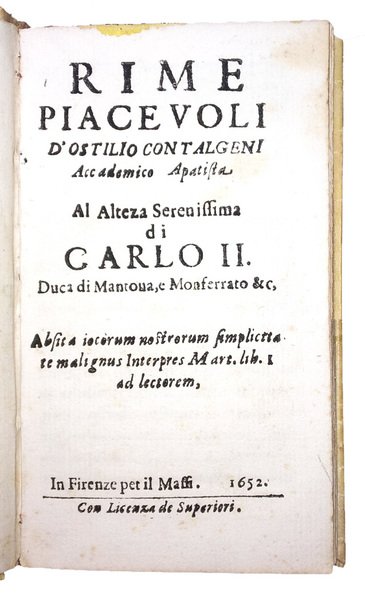 Rime piacevoli d'Ostilio Contalgeni accademico apatista. Al Altezza Serenissima di …
