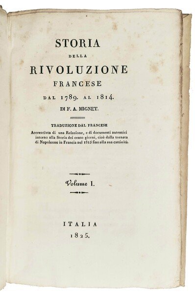 Storia della rivoluzione francese dal 1789 al 1814. Di F.A. …