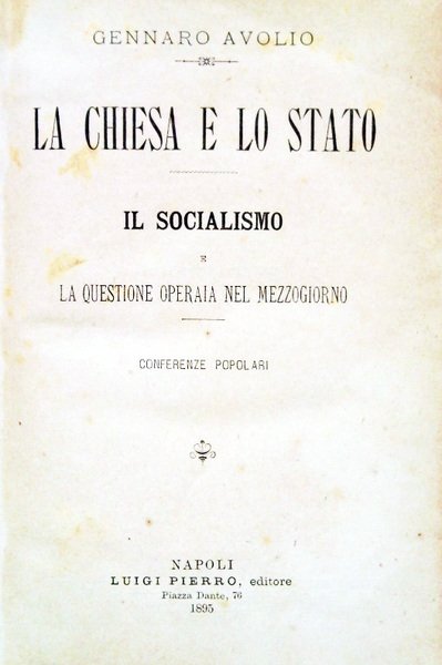 La Chiesa e lo Stato. Il socialismo e la questione …