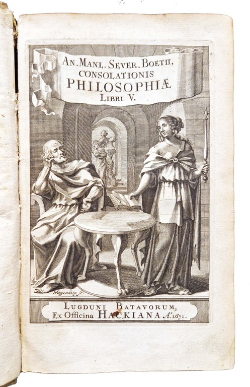 An. Manl. Sever. Boethii Consolationis Philosophiae Libri V. Ejusd. Opuscula …