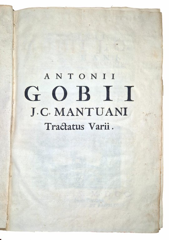 Antonii Gobii […] Tractatus varii; in quibus universa aquarum materia; … | Immagine Gallery 3