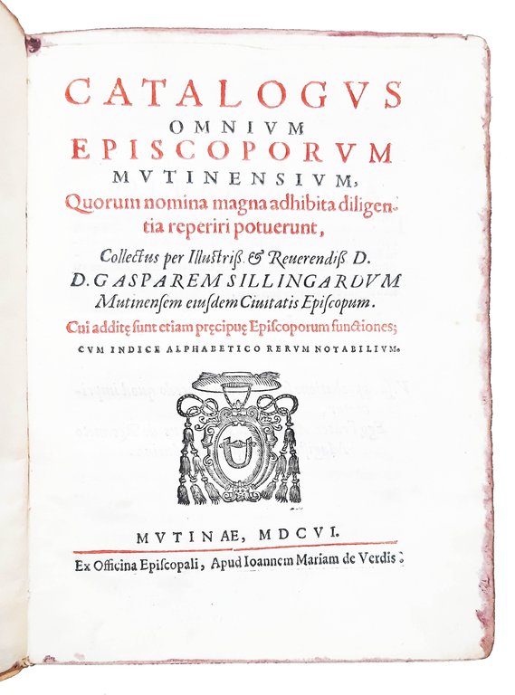 Catalogus omnium episcoporum Mutinensium, quorum nomina magna adhibita diligentia reperiri …