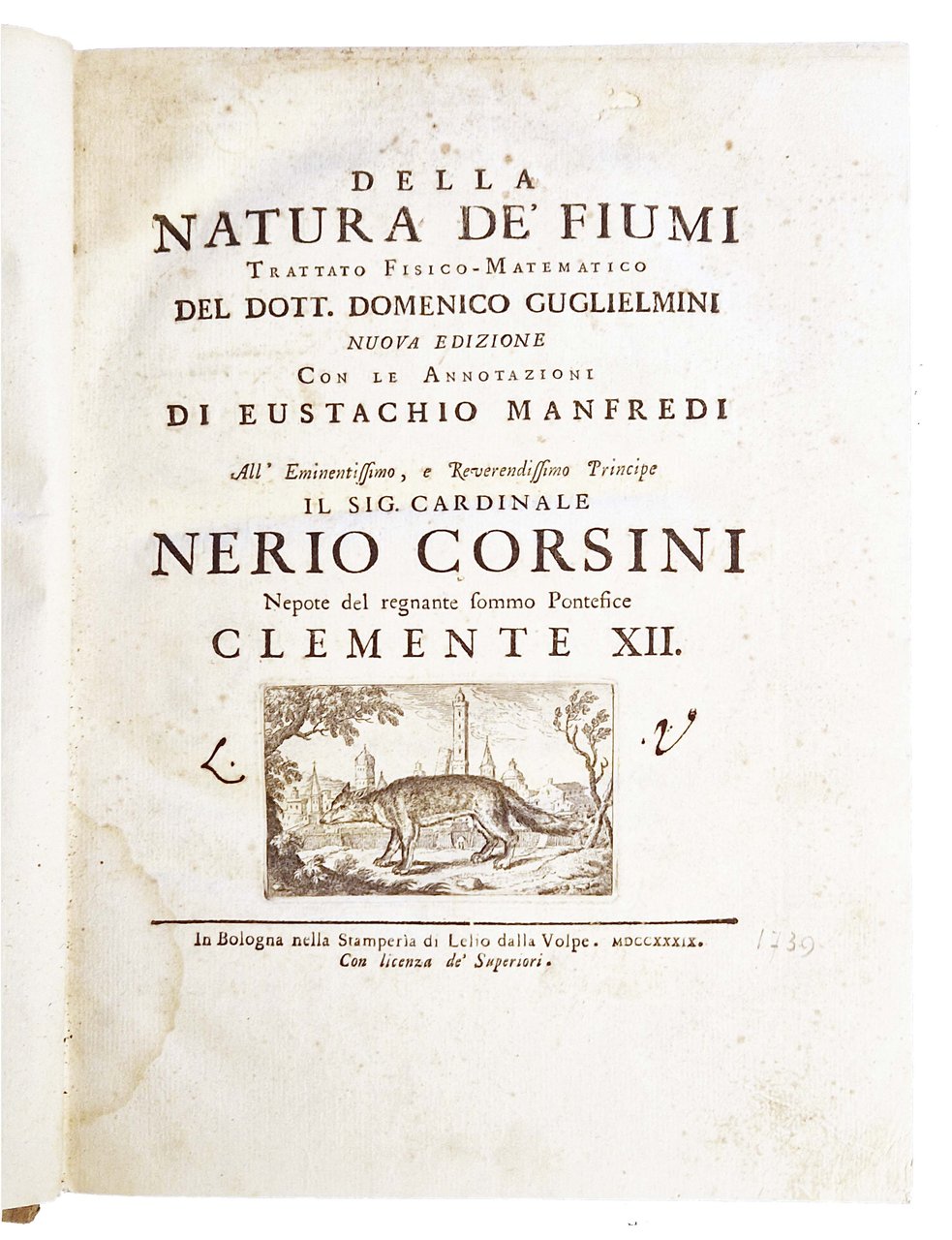 Della natura de' fiumi. Trattato fisico-matematico del Dott. Domenico Guglielmini. … | Immagine principale