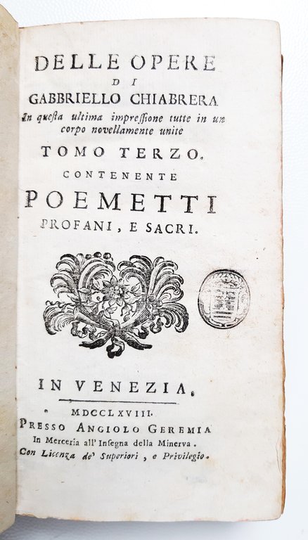 Delle opere di Gabbriello Chiabrera. In questa ultima impressione tutte …